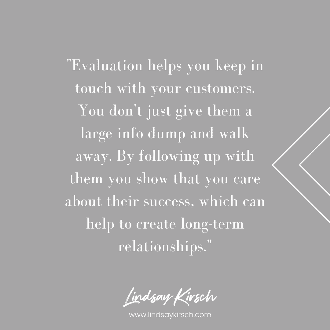 Evaluation build long-term relationships