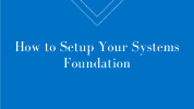 Setup Systems Foundation