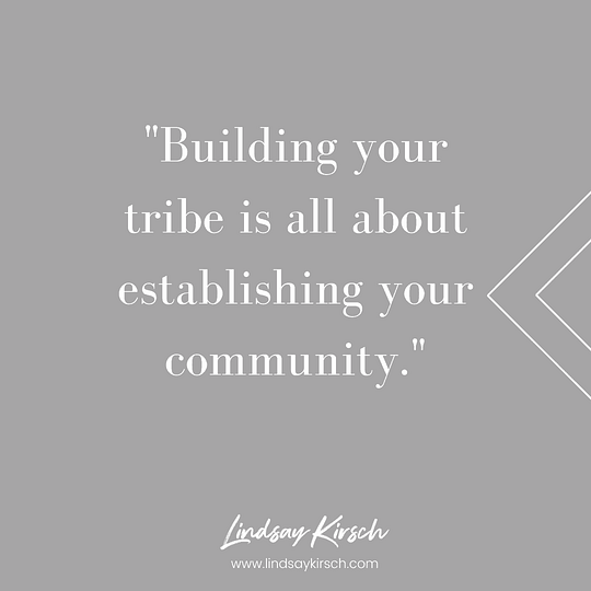 Create your tribe of people